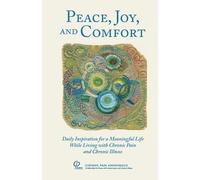 Chronic Pain Anonymous Peace, Joy, and Comfort (Tascabile)