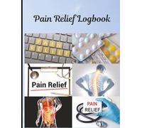 Chronic Pain & Symptom Journal | 8.5 x 11 inch size, 92 pages: Track Daily Pain Levels, Triggers & Medication | Chronic Illness Health Management Workbook