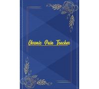 Chronic pain Tracker: Chronic pain and pain illness management Log for tracking Fibromyalgia pain Symptoms. This Chronic pain diary help to keep records any kinds of chronic pain Symptoms.....