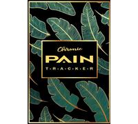 Chronic Pain Tracker: Symptom & Medication Log for Chronic Illness Management