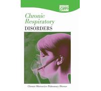 Chronic Respiratory Disorders: Chronic Obstructive Pulmonary Disease [Edizione: Regno Unito]