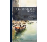 Chronica d'el-rei D. Manuel