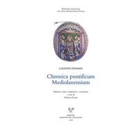 Chronica pontificum mediolanensium. Ediz. italiana e latina