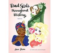 CHRONICLE BOOKS Bad Girls Throughout History Notes: 20 Notecards and Envelopes