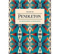 CHRONICLE BOOKS The Art of Pendleton Notes: Notecards and Envelopes