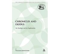 Chronicles and Exodus: An Analogy and its Application