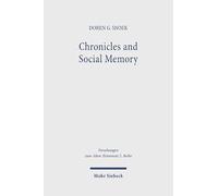 Chronicles and Social Memory: How Scribes and Media Shaped a Biblical History