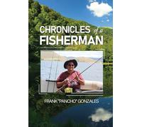 Chronicles of A Fisherman