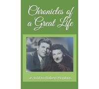 Chronicles Of A Great Life
