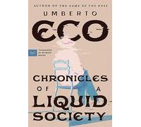 Umberto Eco Chronicles of a Liquid Society (Tascabile)