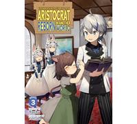 Chronicles of an Aristocrat Reborn in Another World (Light Novel) Vol. 3
