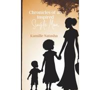 Chronicles of an Inspired Single Mom