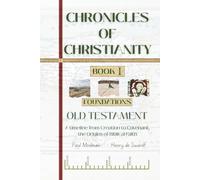 Chronicles of Christianity: Old Testament