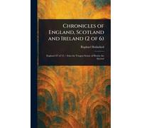 Chronicles of England, Scotland and Ireland (2 of 6)