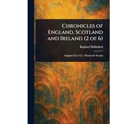 Chronicles of England, Scotland and Ireland (2 of 6)