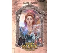 Chronicles of Koiné, Vol. II: The Schism