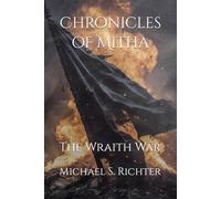 Chronicles of Mitha: The Wraith War