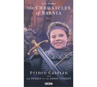 Chronicles of Narnia: Prince Caspian & Voyage