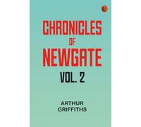 Chronicles of Newgate Vol. 2