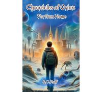 Chronicles of Orion: Far from Home: 1