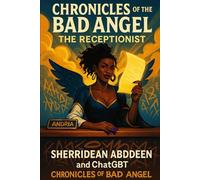 Chronicles of the Bad Angel and The Receptionist