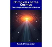 Chronicles of the Cosmos: Decoding the Language of Pulsars