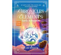 Chronicles of the Elements: A Large Print Collection: 1