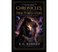 Chronicles of the Fractured Star: Book one: Beyond Time. Beyond Us