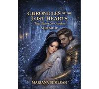 Chronicles of the Lost Hearts: Tales Before Love Awakes
