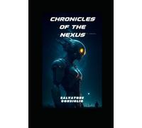 Chronicles of the Nexus: Chronicles of the Nexus