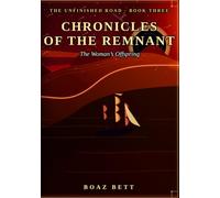 Chronicles of the Remnant: The Woman's Offspring