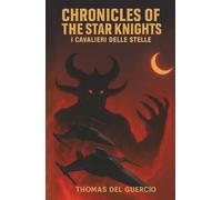 Chronicles of the Star Knights: I Cavalieri delle Stelle