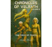 Chronicles of Velrath: The Price of Peace