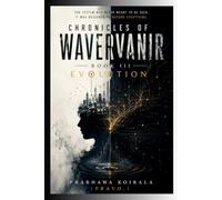 Chronicles of WaverVanir: EVOLUTION