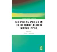 Chronicling Warfare in the Thirteenth-Century German Empire