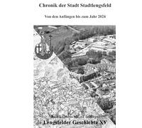 Chronik der Stadt Stadtlengsfeld: Von den Anfängen bis 2024: 15