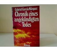 Chronik eines angekündigten Todes : Roman. Aus d. Span. von Curt Meyer-Clason