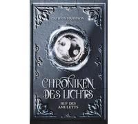 Chroniken des Lichts: Ruf des Amuletts