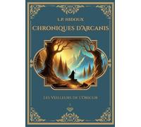Chroniques d'Arcanis: Les Veilleurs de l'Obscur