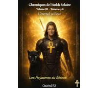 Chroniques de l’Ankh Solaire: Les Royaumes du Silence