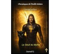 Chroniques de l'Ankh Solaire: L'Eternel Veilleur