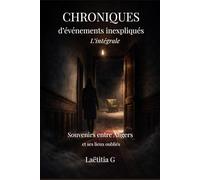 CHRONIQUES D'ÉVÉNEMENTS INEXPLIQUÉS: L’intégrale