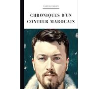 Chroniques d'un Conteur Marocain