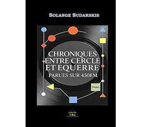 Chroniques entre cercle et équerre parues sur 450FM tome3