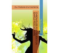 CHRONIQUES POETIQUES D'UN SIMPLE MOIS DE MARS: Ou l'histoire d'un bohème