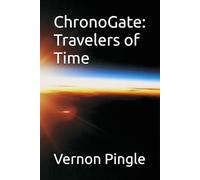 ChronoGate: Travelers of Time