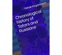 Chronological history of Tatars and Russians