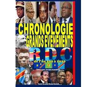 CHRONOLOGIE de GRANDS EVENEMENTS de la RDC (500-2020)