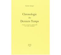 Chronologie des derniers temps d'après la doctrine traditionelle des cycles cosm
