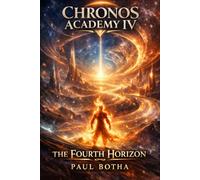 Chronos Academy IV: The Fourth Horizon